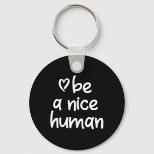 Llavero Inspirador Ser Un Buen Humano. Actitud positiva