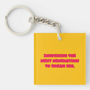 Llavero Inspirando a la próxima generación a soñar grande