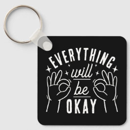 Llavero Inspirational Typography Quote Black and White