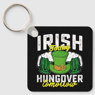 Llavero Irlandés hoy resplandeciente mañana gracioso St Pa