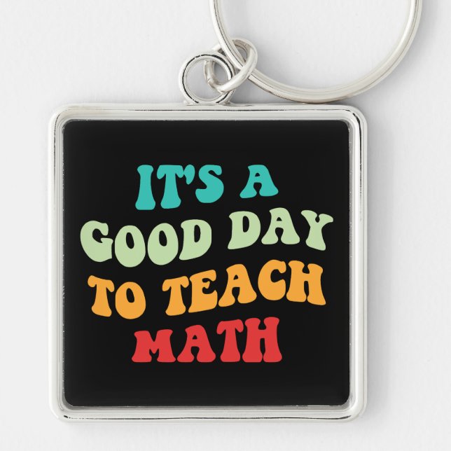 Llavero It's A Good Day To Teach Math I (Frente)