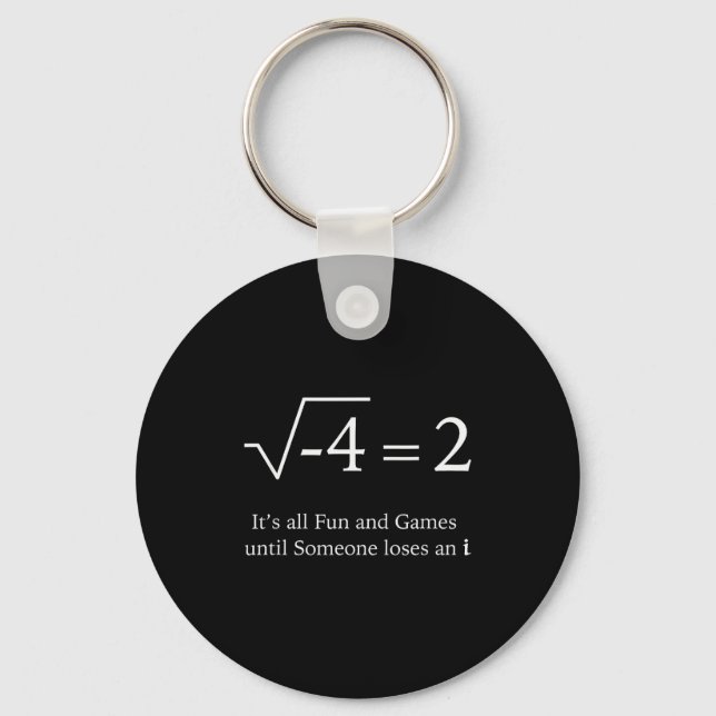 Llavero It's All Fun And Games Until Someone Loses An I Fu (Anverso)