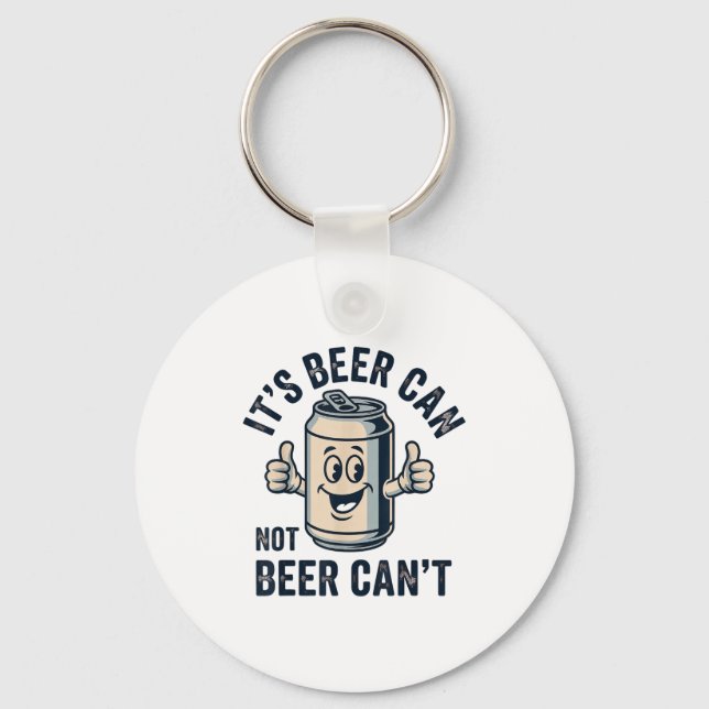 Llavero Its Beer Can Not Beer  (Anverso)