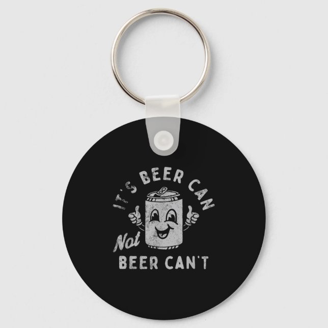Llavero It's Beer Can Not Beer Can't  (Anverso)