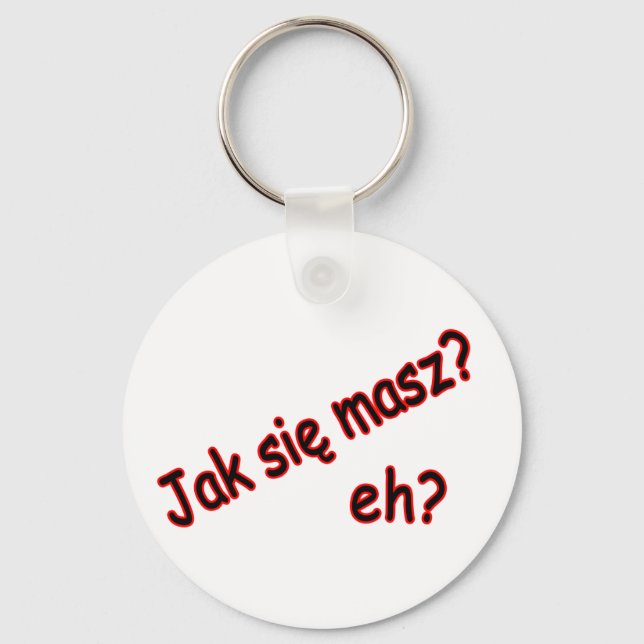 Llavero Jak Sie Masz, ¿eh? Ángulo (Anverso)