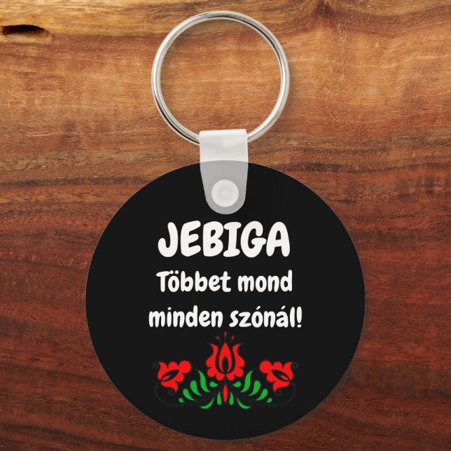 Llavero JEBIGA Többet mond minden szónál! kulcstartó (Anverso)