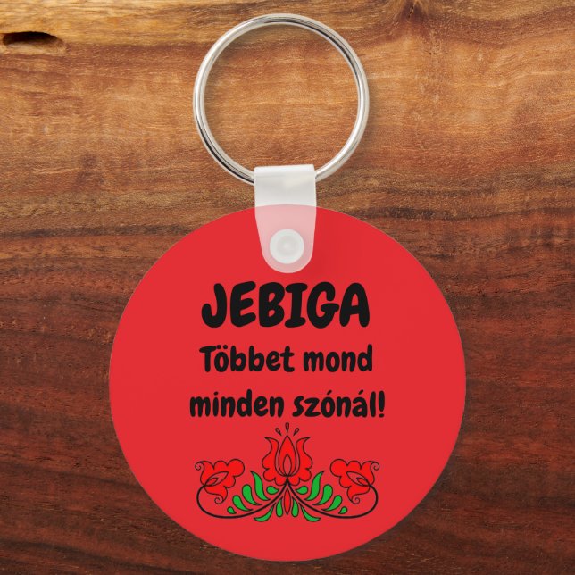 Llavero JEBIGA Többet mond minden szónál! piros kulcstartó (Anverso)