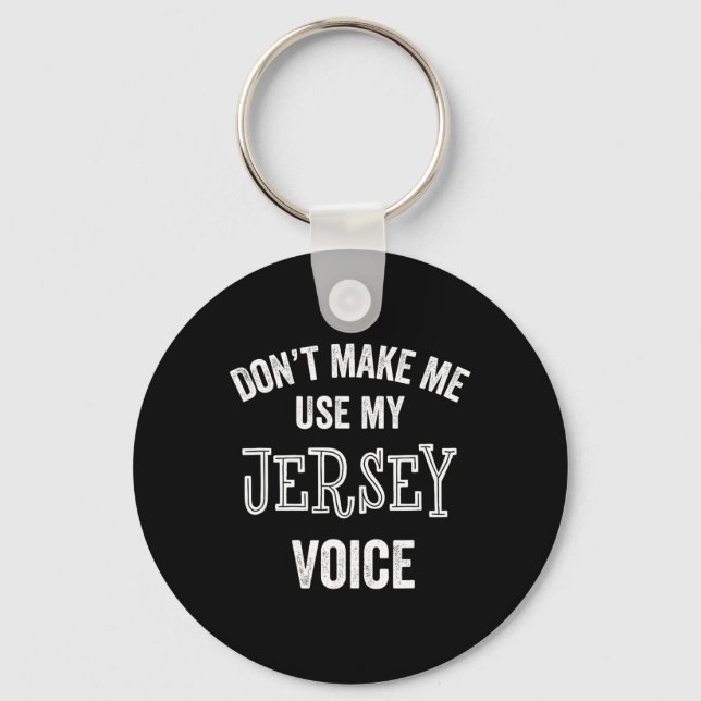 Llavero Jersey Voice Accent New Jersey Funny Gift Jerseyan (Anverso)