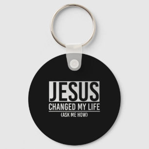 Llavero Jesús Cambió Mi Vida Pregúntame Cómo Jesús