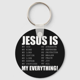 Llavero Jesús es mi todo Jesús camiseta. ¿Eres una fiesta?