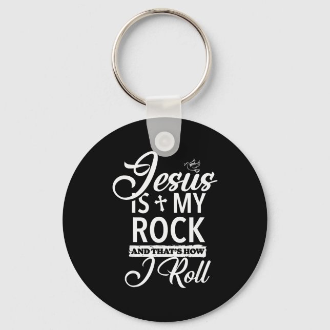 Llavero Jesus Is My Rock And That Is How I Roll Funny Reli (Anverso)