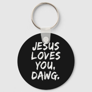 Llavero Jesús te ama Dawg Creyente cristiano Fe Dios