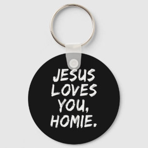Llavero Jesús te Ama Homie Creyente Cristiano Fe Dios
