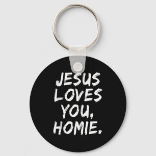 Llavero Jesús Te Ama Homie Cristiano Creyente Fe Dios