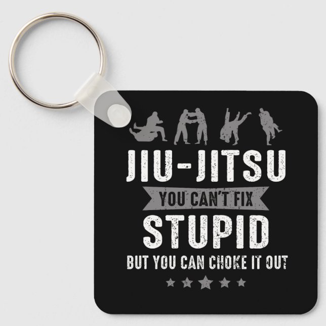 Llavero Jiu Jitsu brasileño No Puede Arreglar Estúpido Per (Anverso)