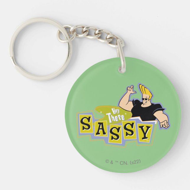 Llavero Johnny Bravo - Hey There Sassy (Frente)
