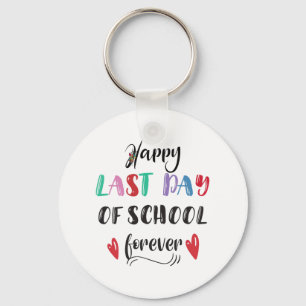 Llavero Jubilación El Último Día Del Colegio Para El Teatr