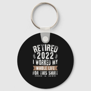 Llavero Jubilado 2022 Trabajé Toda Mi Divertida Jubilación
