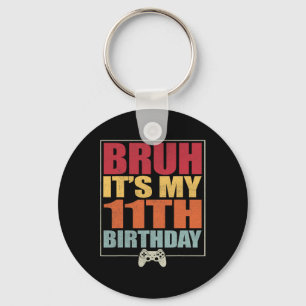 Llavero Jugador de cumpleaños de 11 años Bruh es mi 11º B