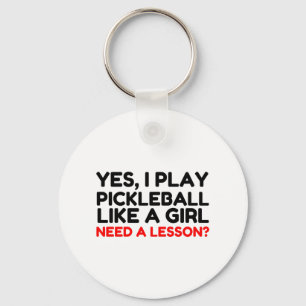 Llavero Jugar Al Pickleball Como Un Chica Necesita Lecció