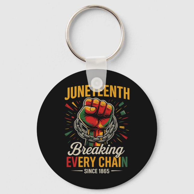 Llavero Juneteenth Rompiendo Cada Cadena Desde 1865 Libert (Anverso)