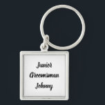 Llavero Junior Groomsman Regalo Nombre personalizado Regal<br><div class="desc">Hermosa caligrafía,  cadena de teclas Junior Groomsman en blanco y negro. Perfecto para favores de boda.</div>
