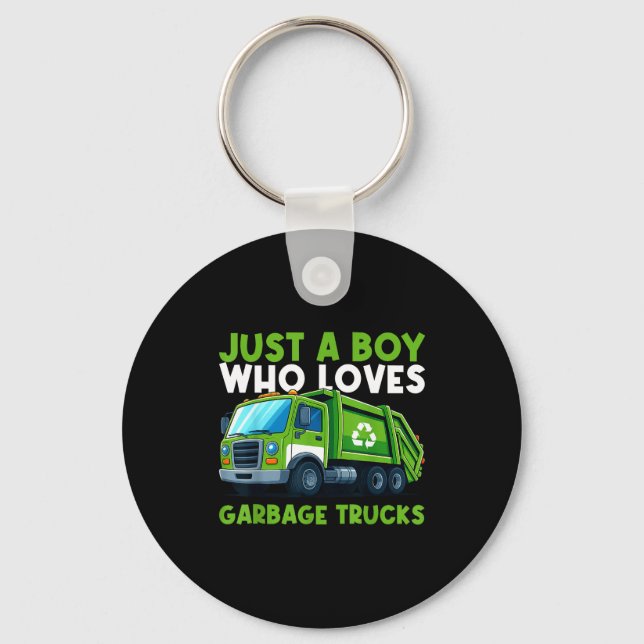 Llavero Just A Boy Who Loves Garbage Truck Traruck Boys Ki (Anverso)