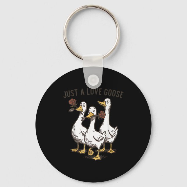 Llavero Just A Love Goose Funny Goose Happy Valentine’s Da (Anverso)