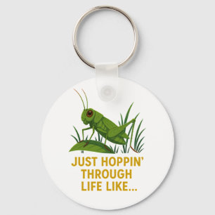 Llavero "Just Hoppin’ Grasshopper Art"