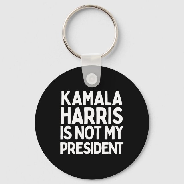 Llavero Kamala Harris no es mi presidente - Un regalo a fa (Anverso)