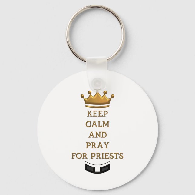 Llavero Keep Calm and Pray for Priests (Anverso)