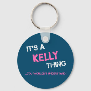 Llavero Kelly cosa que no entenderías novedad