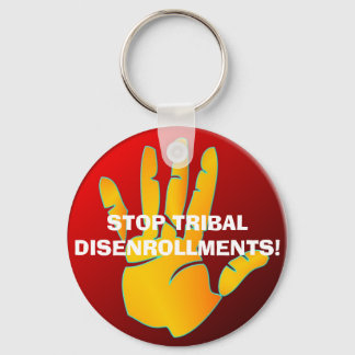 Llavero Keychain, ¡DETENGAN LOS TRIBALDISENROLLMENTOS!