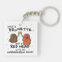 Llavero Keychain "Sólo un brunette y un pelirrojo"