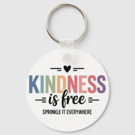 Llavero Kindness Is Free Sprinkle It Everywhere