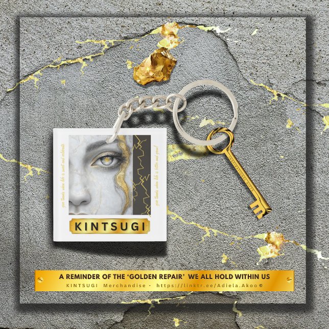 Llavero KINTSUGI Acrílico Keychain (KINTSUGI Keychain by Poet Adiela Akoo reminds us that we're beautifully resilient. READ MSG ON KEY!)