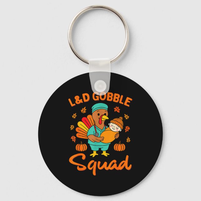 Llavero L&amp;d Gobble Squad Thanksgiving Labor &amp; Deli (Anverso)