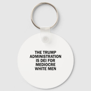 Llavero La administración Trump está condenada a hombres b
