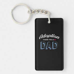 Llavero La adopción me hizo un ser padre amante de la fel