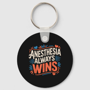 Llavero La anestesia siempre gana Chistes de anestesiólogo