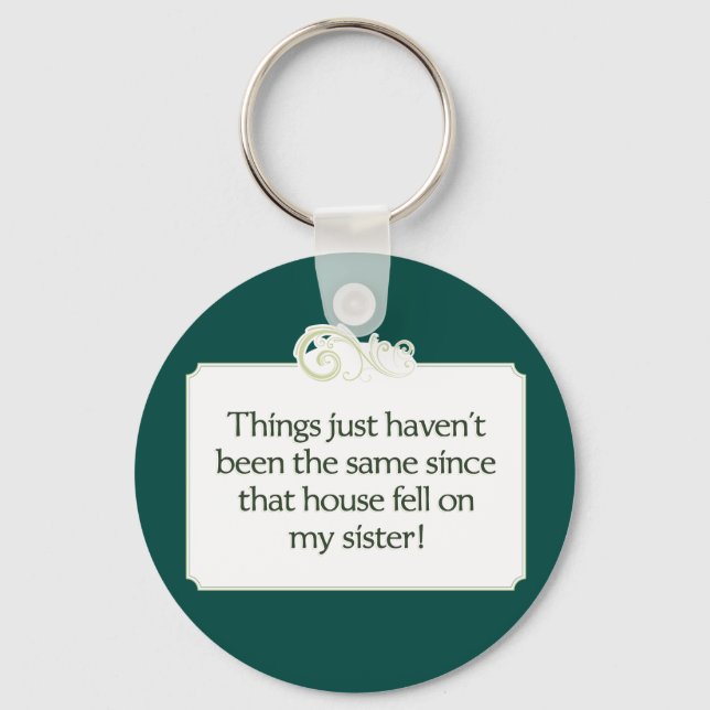 Llavero La casa cayó sobre mi hermana. (Anverso)
