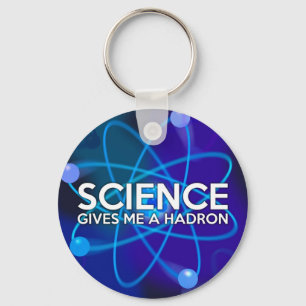 LLAVERO LA CIENCIA ME DA UN HADRON
