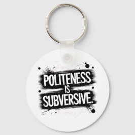 Llavero La cortesía es subversiva