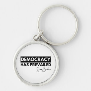 Llavero La democracia ha prevalecido a Joe Biden