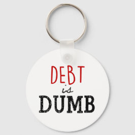Llavero La deuda es tonto Dave Ramsey