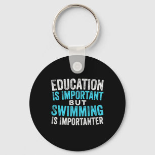 Llavero La Educación Es Importante, Pero Nadar Es Importa