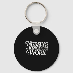 Llavero La enfermería es trabajo del reino cita de enferme
