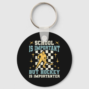 Llavero La escuela es importante el hockey es más importan