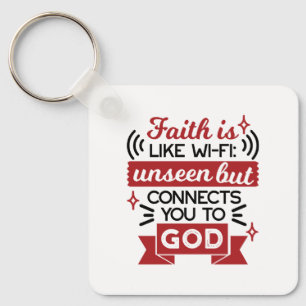 Llavero La fe es como el Wi-Fi: invisible pero te conecta