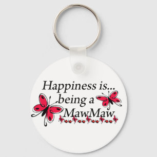 Llavero La felicidad está siendo una MARIPOSA de MawMaw
